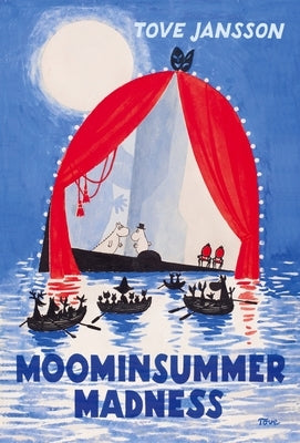 Moominsummer Madness by Jansson, Tove