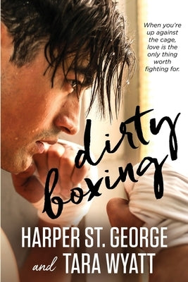 Dirty Boxing by St George, Harper