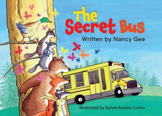 The Secret Bus by Gee, Nancy