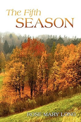 The Fifth Season by Long, Rose Mary