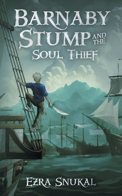 Barnaby Stump and the Soul Thief by Snukal, Ezra