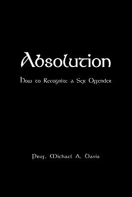 Absolution by Davis, Michael a.