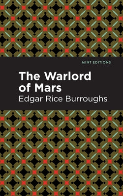 The Warlord of Mars by Burroughs, Edgar Rice