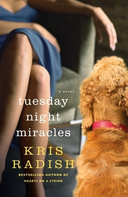 Tuesday Night Miracles by Radish, Kris