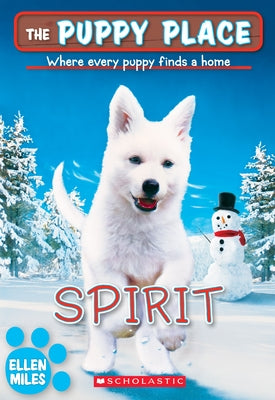 Spirit (the Puppy Place #50): Volume 50 by Miles, Ellen