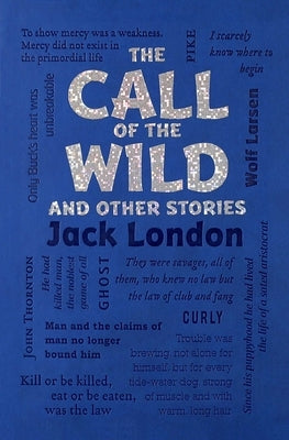 The Call of the Wild and Other Stories by London, Jack