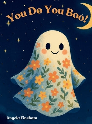 You Do You Boo! by Fincham, Angela