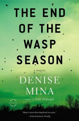 The End of the Wasp Season by Mina, Denise