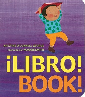 ¡Libro! / Book! by George, Kristine O'Connell