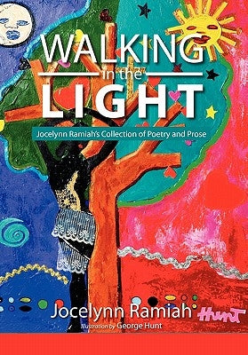 Walking in the Light by Ramiah, Jocelynn