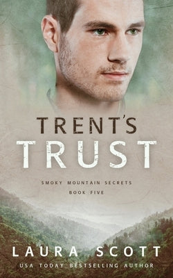 Trent's Trust by Scott, Laura