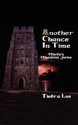 Another Chance in Time by Lee, Tiedra