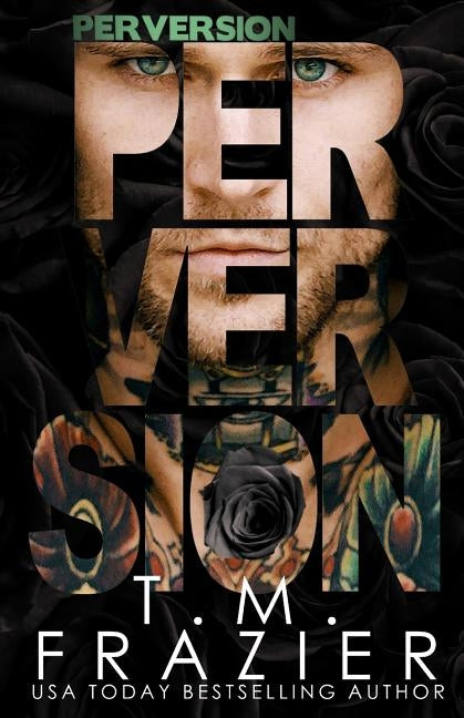 Perversion by Frazier, T. M.