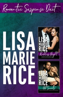 Romantic Suspense Duet: Reckless Night and Hot Secrets by Rice, Lisa Marie