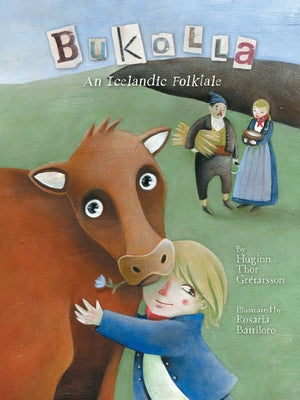 Bukolla: An Icelandic Folktale by ??r Gr?tarsson, Huginn