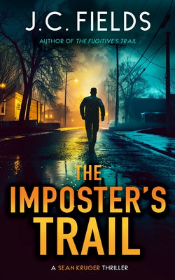 The Imposter's Trail: An FBI Mystery Thriller by Fields, J. C.
