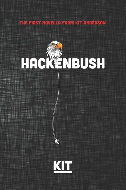 Hackenbush: A Very Serious Novella by Anderson, Kit