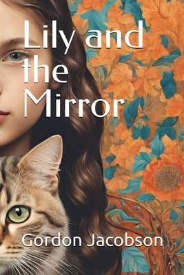 Lily and the Mirror by Jacobson, Gordon