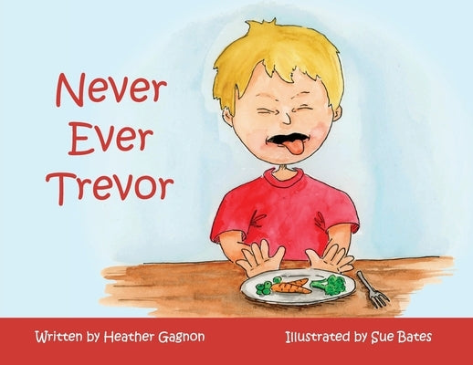 Never Ever Trevor by Gagnon, Heather
