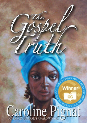 The Gospel Truth by Pignat, Caroline