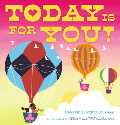 Today Is for You! by Lloyd-Jones, Sally