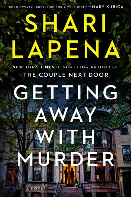 Getting Away with Murder by Lapena, Shari