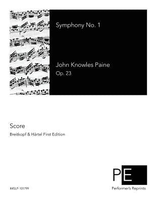 Symphony No. 1 by Paine, John Knowles