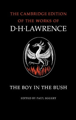 The Boy in the Bush by Lawrence, D. H.