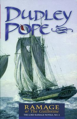 Ramage & the Guillotine by Pope, Dudley