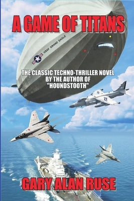 A Game of Titans by Ruse, Gary Alan