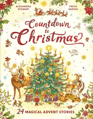 Countdown to Christmas: 24 Magical Advent Stories by Stewart, Alexandra