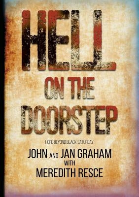Hell on the Doorstep by Graham, John