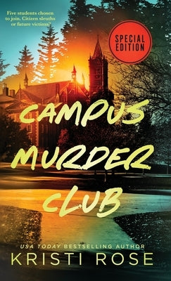 Campus Murder Club (Special Edition) by Rose, Kristi