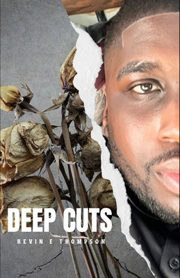 Deep Cuts by Thompson, Kevin E.