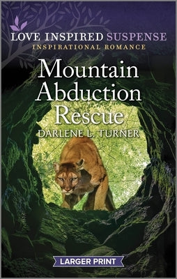 Mountain Abduction Rescue by Turner, Darlene L.