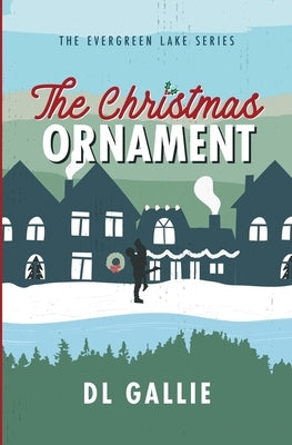 The Christmas Ornament by Gallie, DL