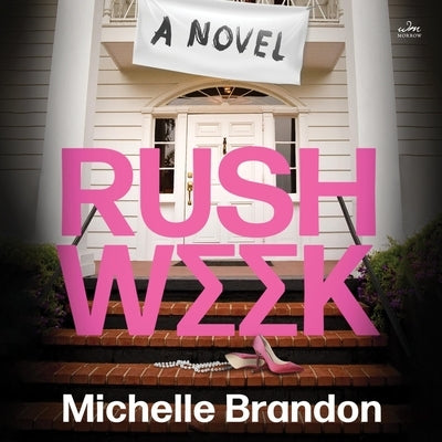 Rush Week by Brandon, Michelle