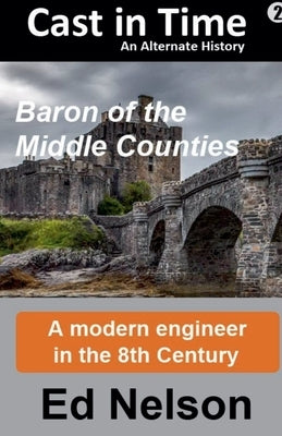 Baron of the Middle Counties by Nelson, Ed