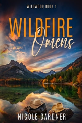 Wildfire Omens by Gardner, Nicole