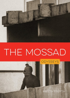 The Mossad by Eberth, Krissy