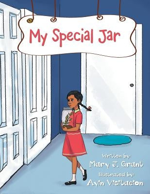 My Special Jar by Grant, Mary J.