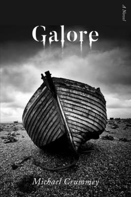 Galore by Crummey, Michael