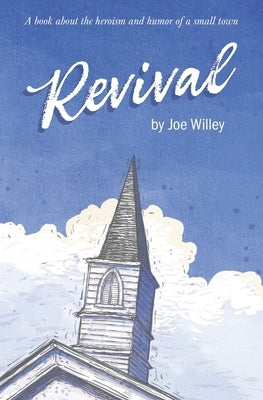 Revival by Willey, Joe