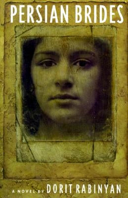 Persian Brides by Lotan, Yael
