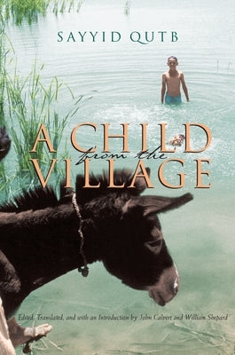 A Child from the Village by Qutb, Sayyid