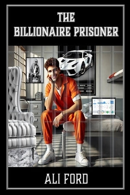 The Billionaire Prisoner by Ford, Ali
