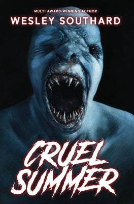 Cruel Summer by Southard, Wesley