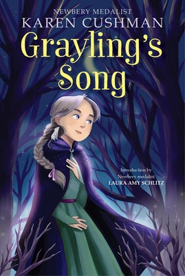 Grayling's Song by Cushman, Karen