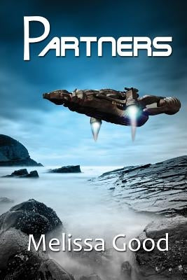 Partners-Book One by Good, Melissa