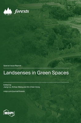 Landsenses in Green Spaces by Liu, Jiang